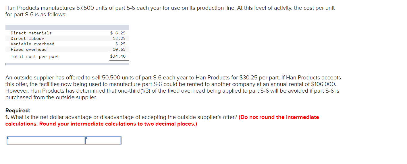 Solved Han Products manufactures 57,500 units of part 5-6 | Chegg.com