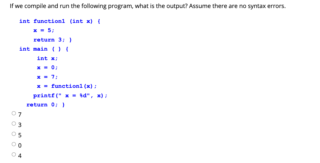 Solved If we compile and run the following program, what is | Chegg.com