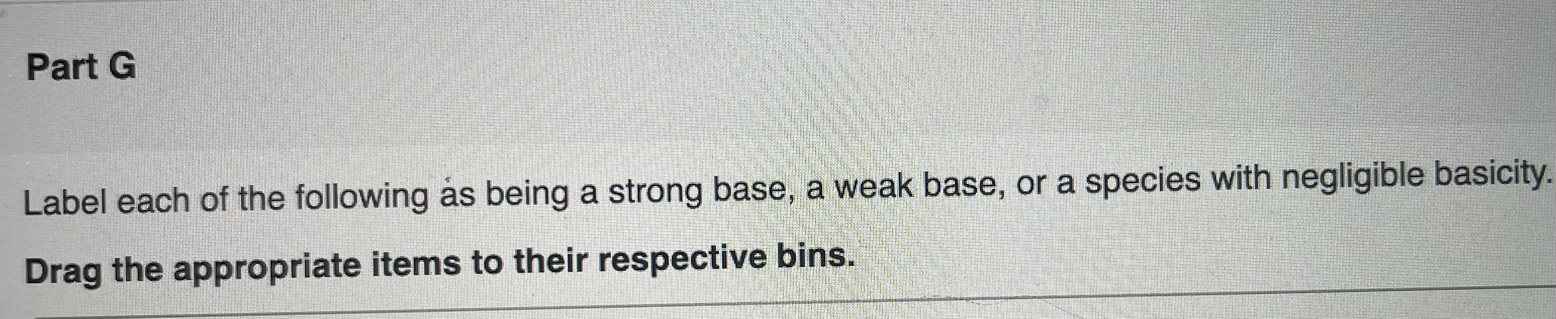Solved Label each of the following ás being a strong base, a | Chegg.com
