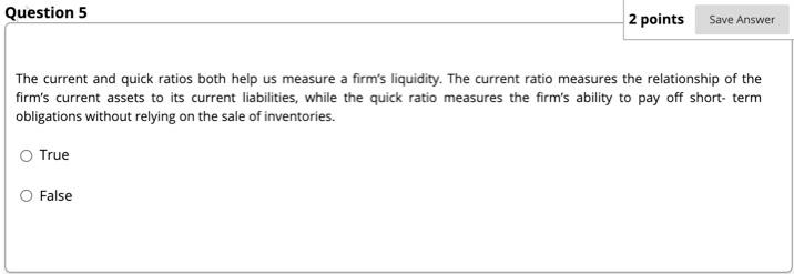 Solved Question 5 2 points Save Answer The current and quick | Chegg.com