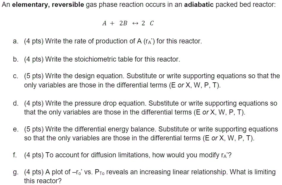 Solved An elementary, reversible gas phase reaction occurs | Chegg.com