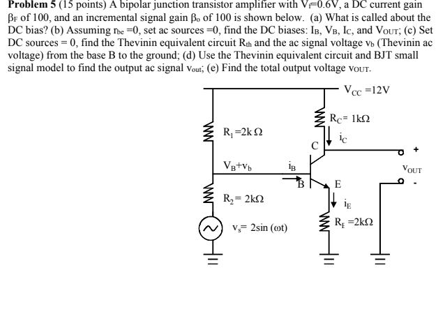 Solved Problem 5 (15 points) A bipolar junction transistor | Chegg.com