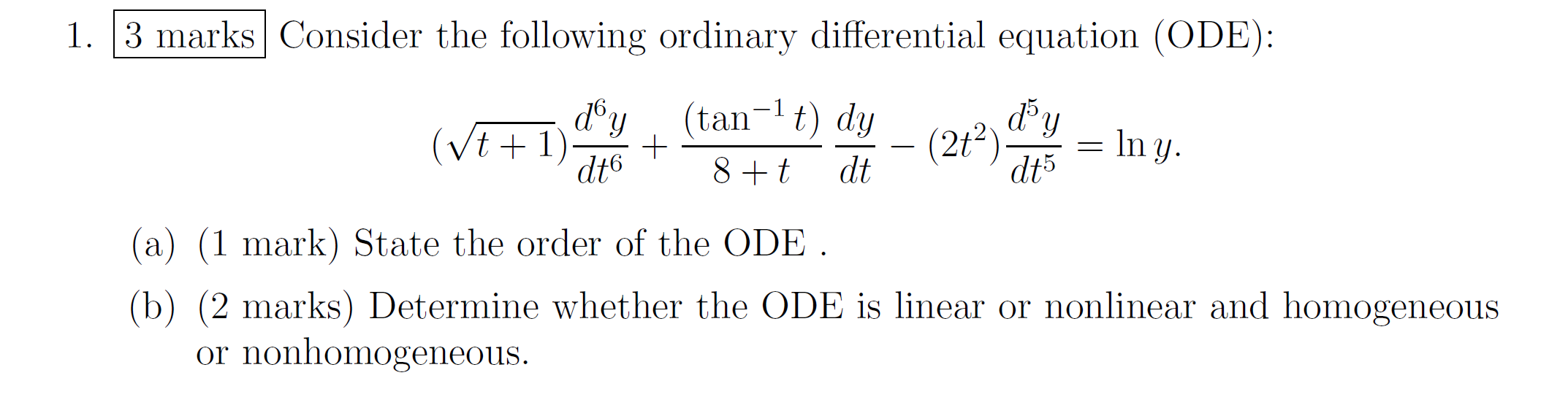 Solved 1. 3 marks Consider the following ordinary | Chegg.com
