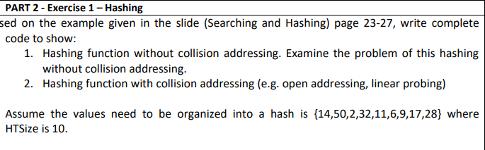 Solved PART 2 - Exercise 1 - Hashing sed on the example | Chegg.com