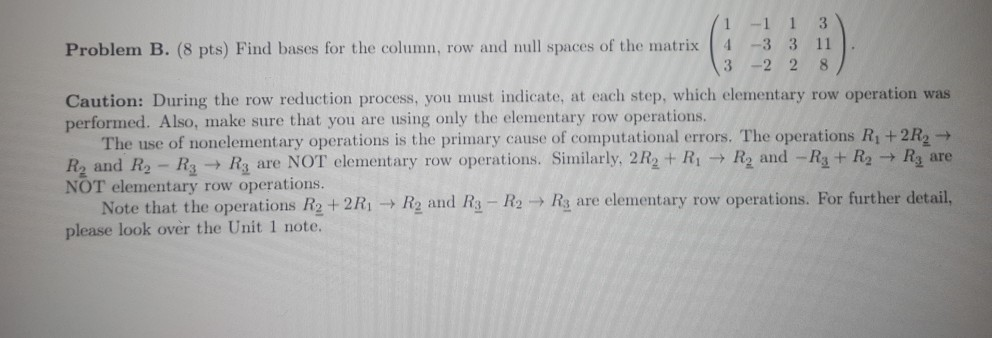 Solved 1 -1 1 3 Problem B. (8 Pts) Find Bases For The | Chegg.com