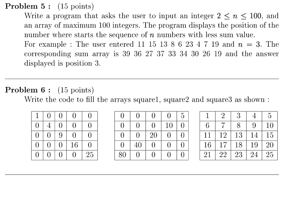 Solved Problem 5: (15 points) Write a program that asks the | Chegg.com