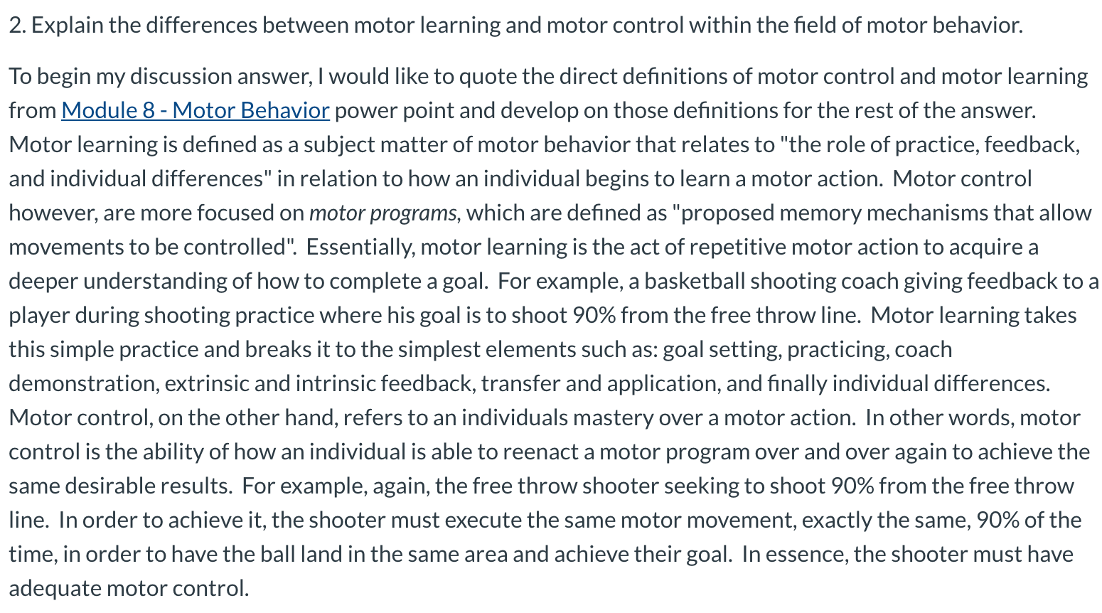 Solved 2. Explain The Differences Between Motor Learning And | Chegg.com