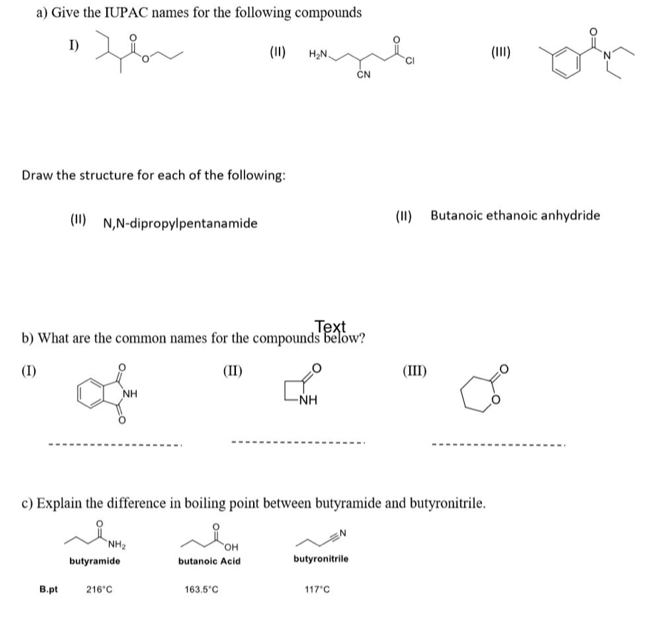 Solved a) Give the IUPAC names for the following compounds | Chegg.com