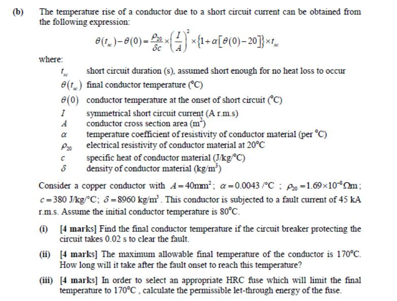 Solved (b) The temperature rise of a conductor due to a | Chegg.com