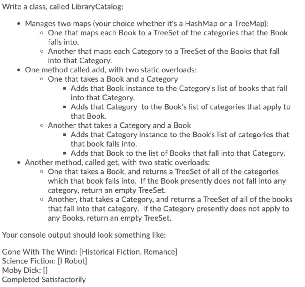 In Java You want to manage a library catalog that