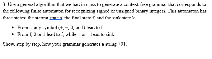 Solved 3. Use a general algorithm that we had in class to | Chegg.com