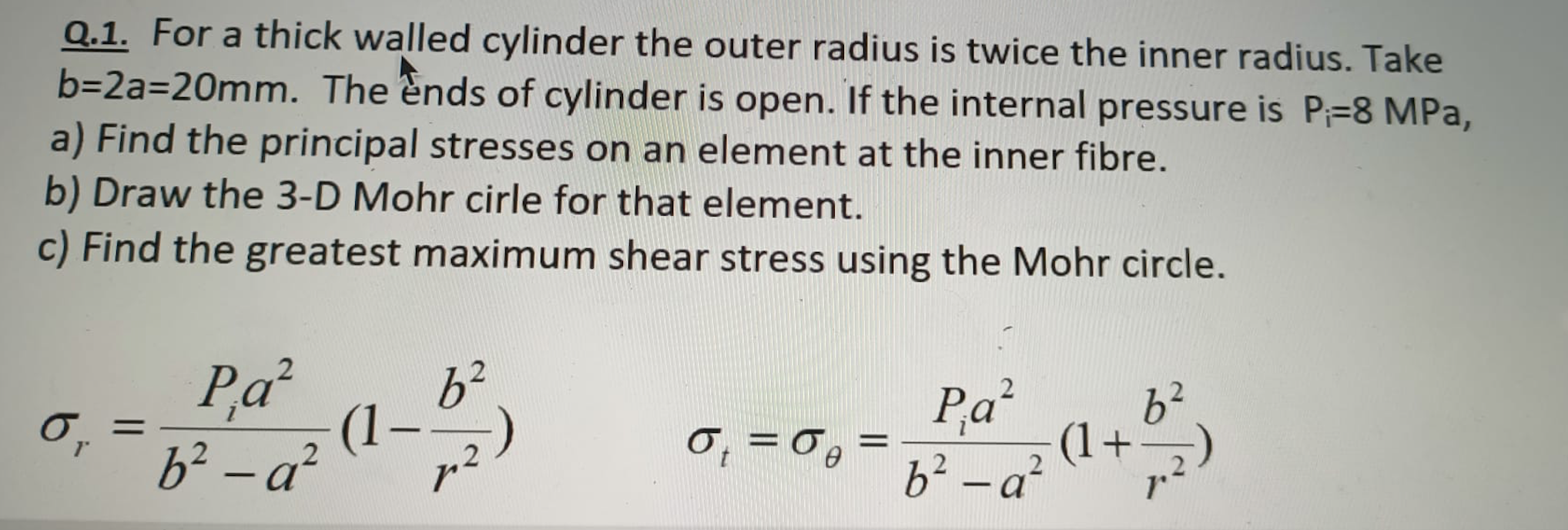 Solved Q.1. For A Thick Walled Cylinder The Outer Radius Is | Chegg.com