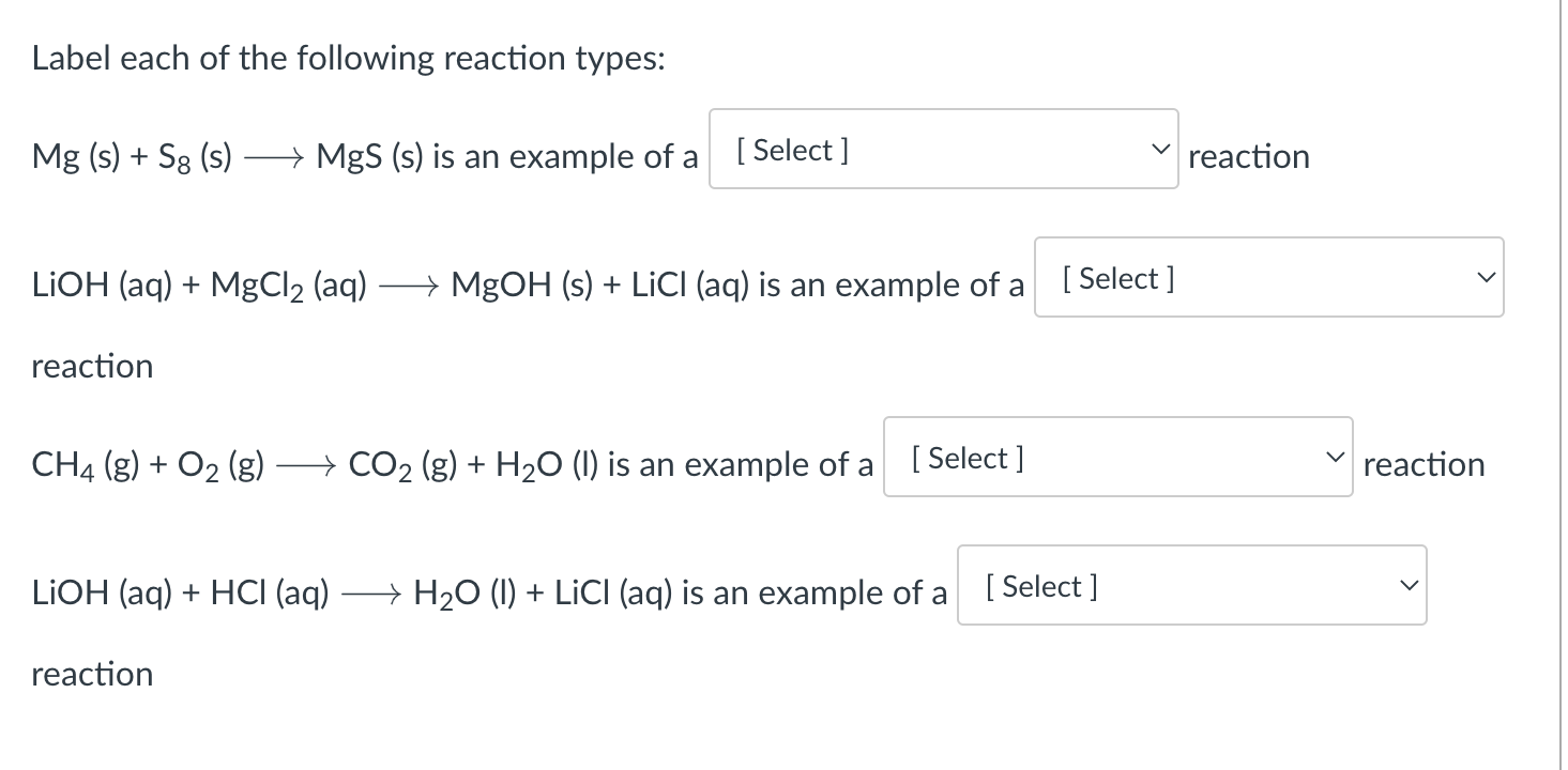 Solved Label each of the following reaction types: Mg (s) + | Chegg.com