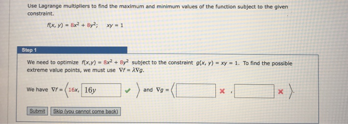 Solved Use Lagrange multipliers to find the maximum and | Chegg.com