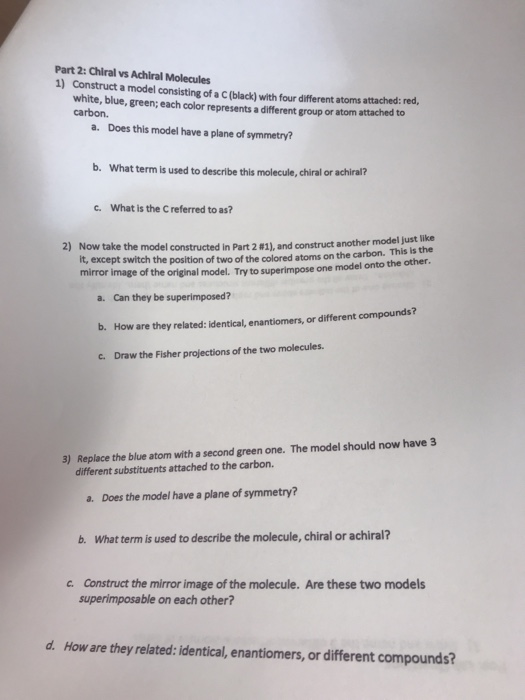 Solved Part 2: Chiral Vs Achiral Molecules 1) Construct A | Chegg.com