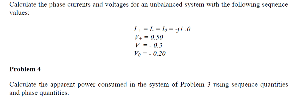 Solved Calculate the phase currents and voltages for an | Chegg.com