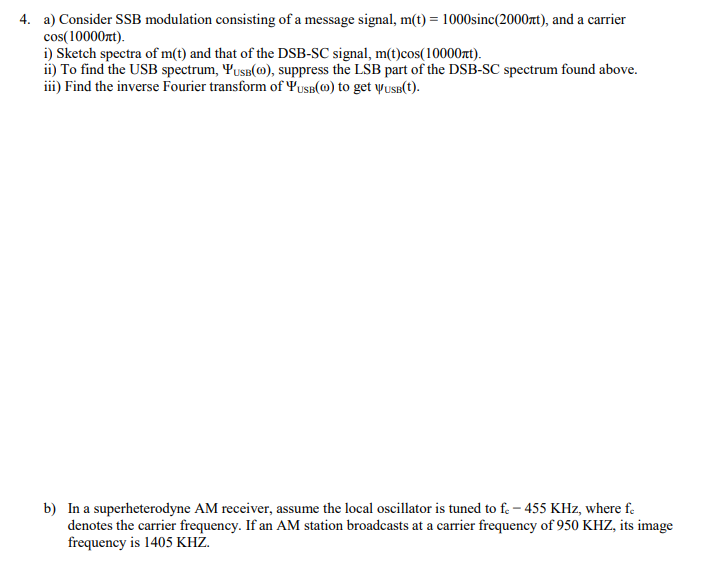 Solved 4. a) Consider SSB modulation consisting of a message | Chegg.com