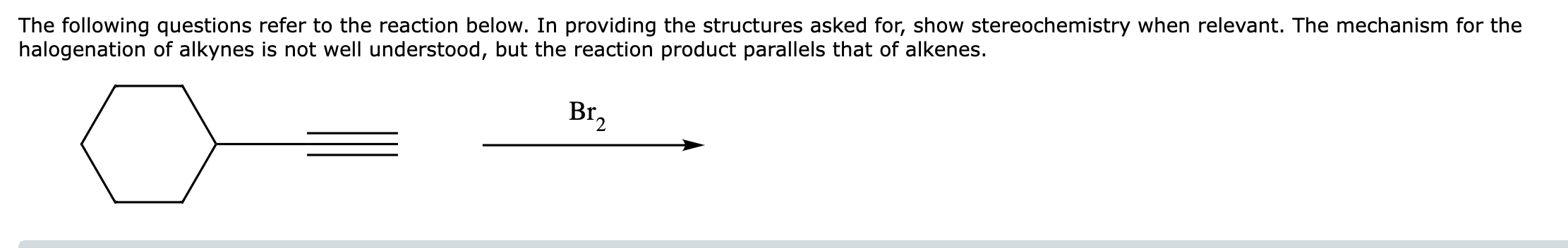 Solved he following questions refer to the reaction below. | Chegg.com