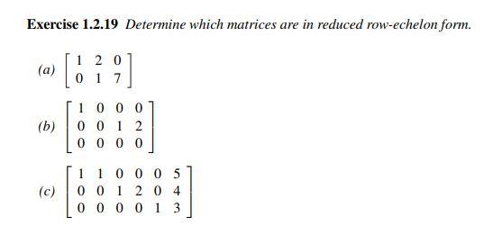 Solved Exercise 1.2.19 Determine which matrices are in | Chegg.com