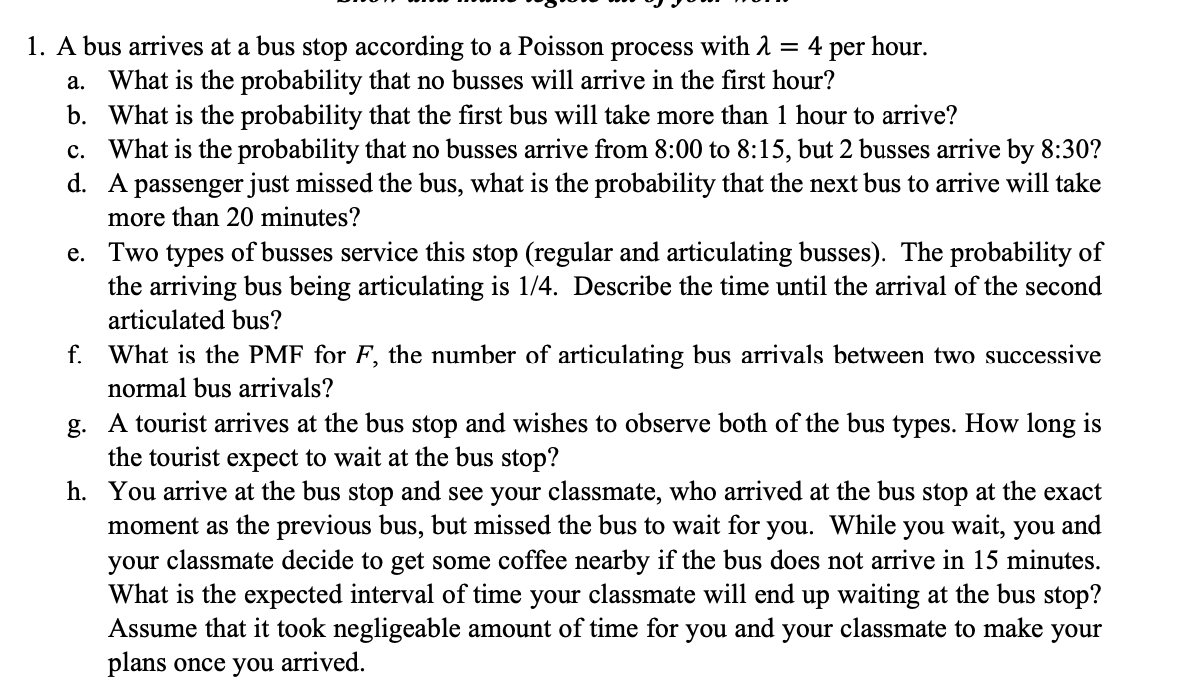 solved-a-1-a-bus-arrives-at-a-bus-stop-according-to-a-chegg