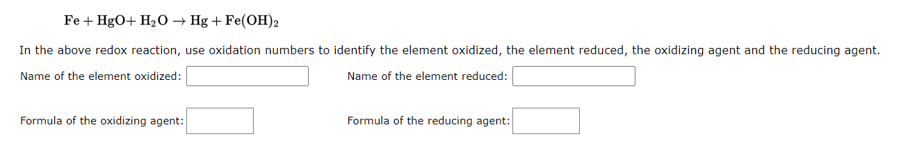 Solved Fe+HgO+H2O→Hg+Fe(OH)2 In the above redox reaction, | Chegg.com
