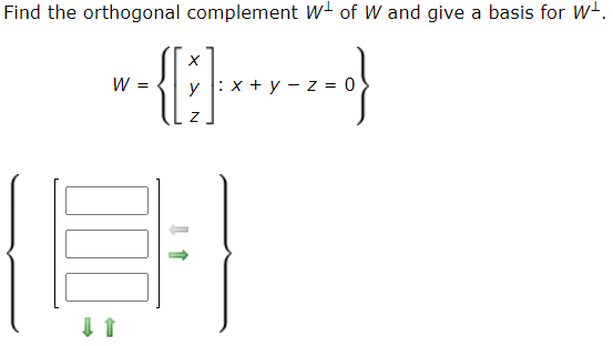 Solved Find the orthogonal complement W⊥ of W and give a | Chegg.com