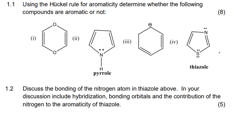 Solved 1.1 Using The Hückel Rule For Aromaticity Determine | Chegg.com