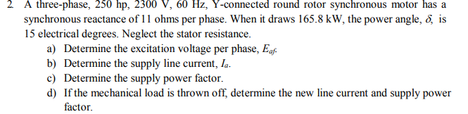 Solved 2 A three-phase, 250 hp, 2300 , 60 Hz, Y-connected | Chegg.com