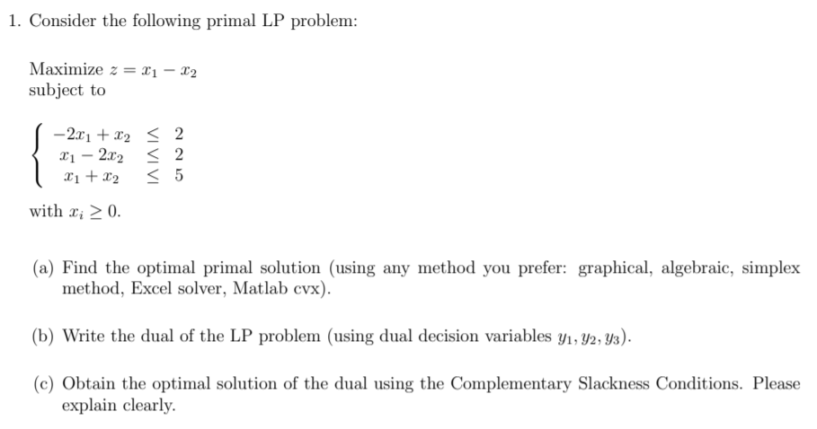 Solved 1 Consider The Following Primal Lp Problem Maximize