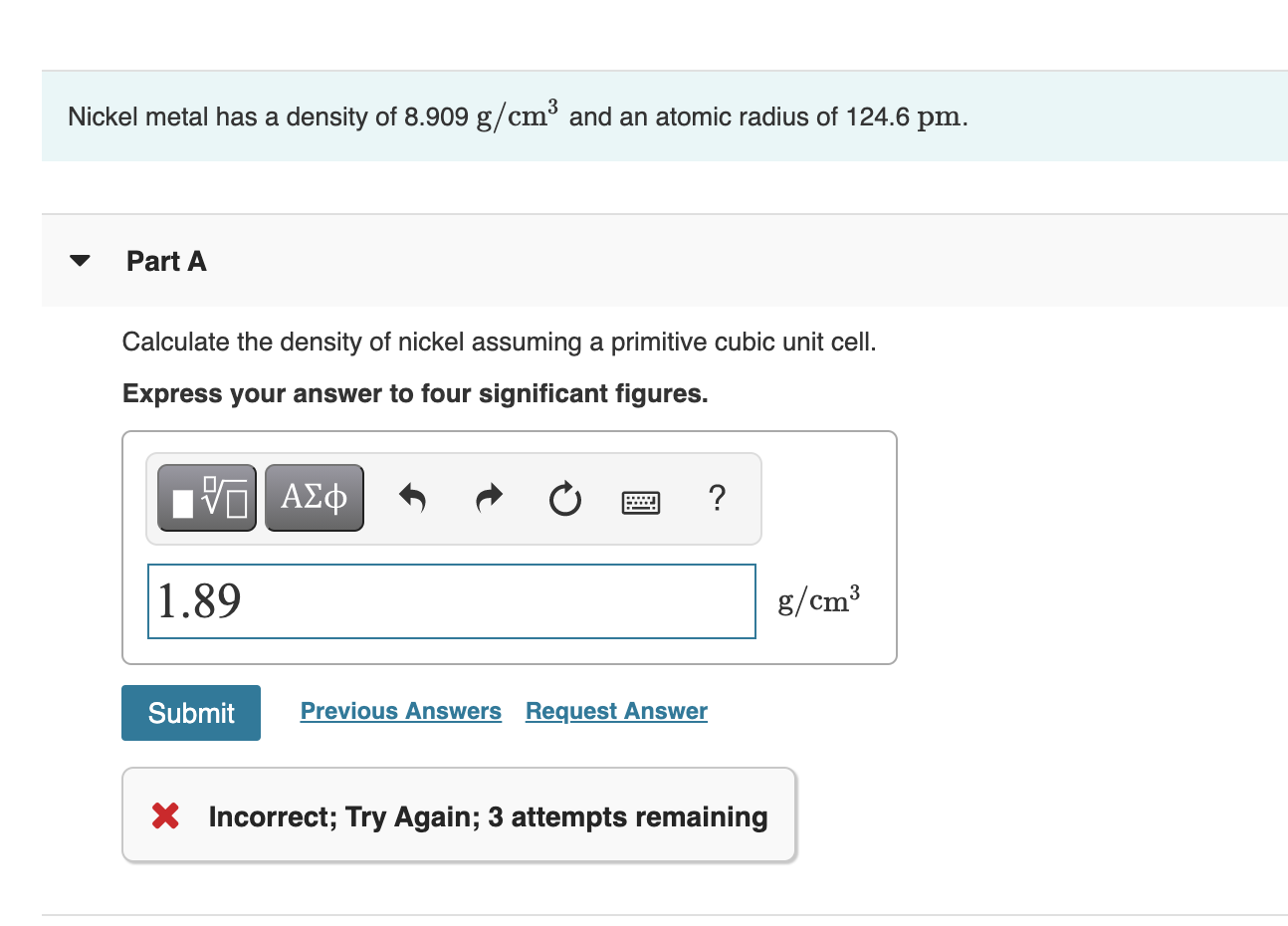 Solved Nickel metal has a density of 8.909 g/cm3 and