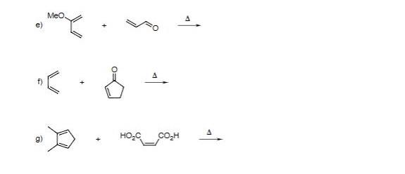 Solved Predict the products of the following Diels-Alder | Chegg.com