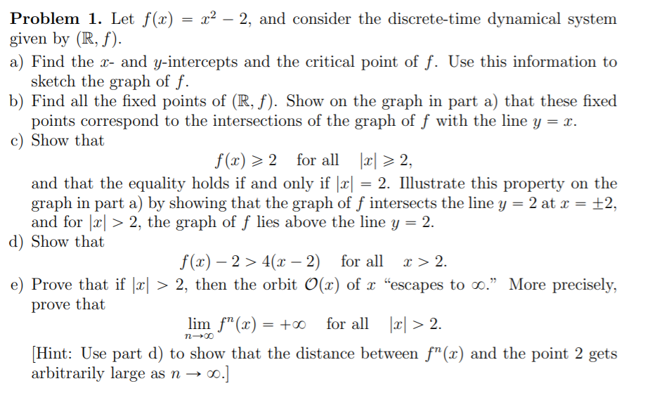 Solved Problem 1. Let f(x) = x2 – 2, and consider the | Chegg.com