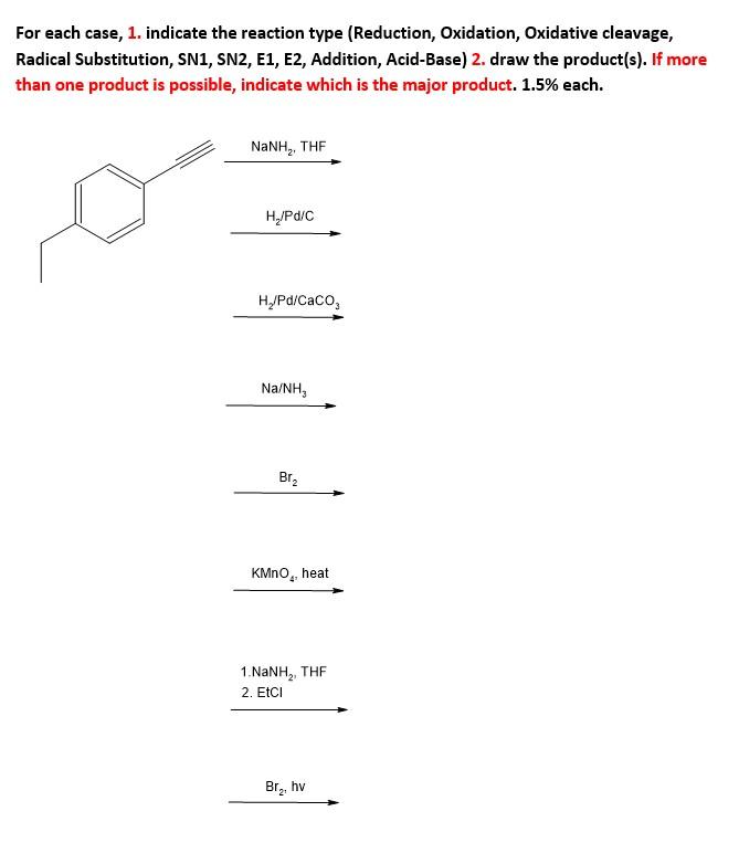 Solved For each case, 1. indicate the reaction type | Chegg.com