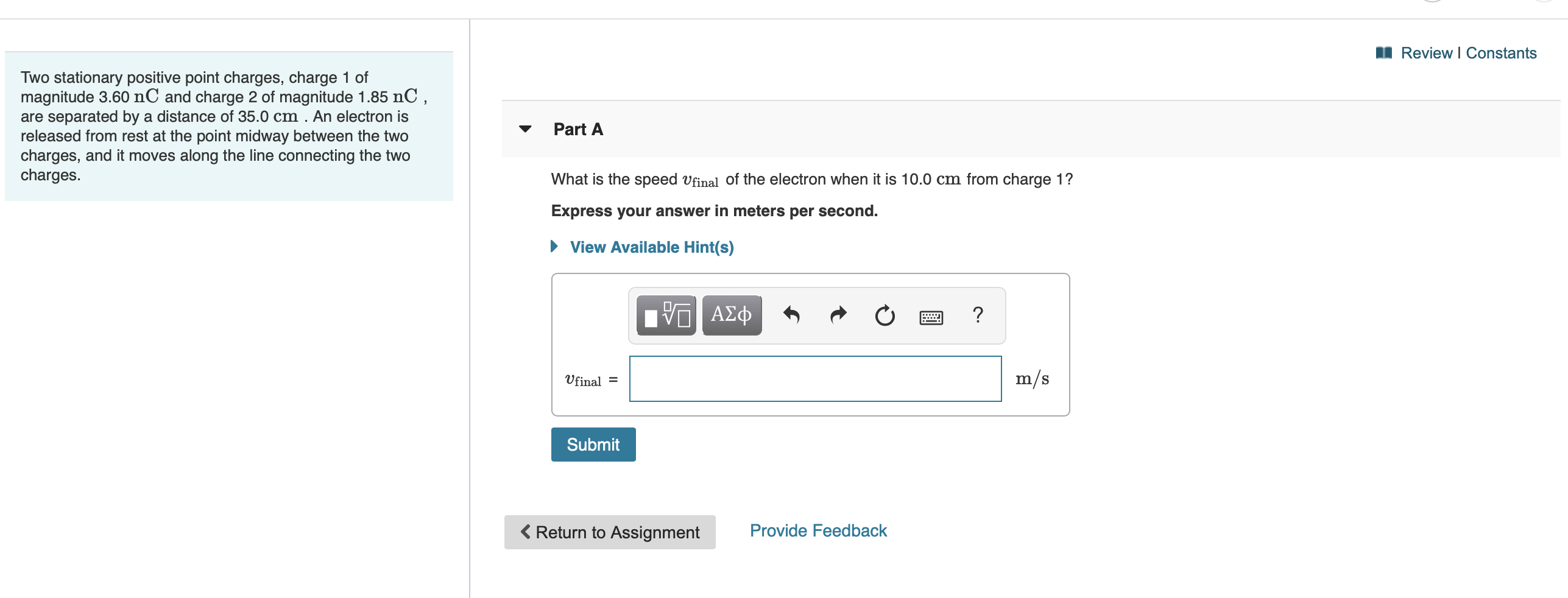 Solved | Review Constants Two stationary positive point | Chegg.com