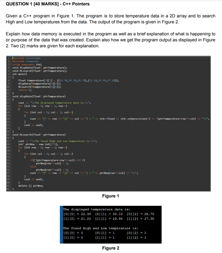 Solved QUESTION 1 [40 MARKS] - C++ Pointers Given a C++ | Chegg.com