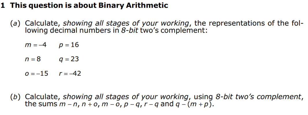 Solved 1 This question is about Binary Arithmetic (a) | Chegg.com