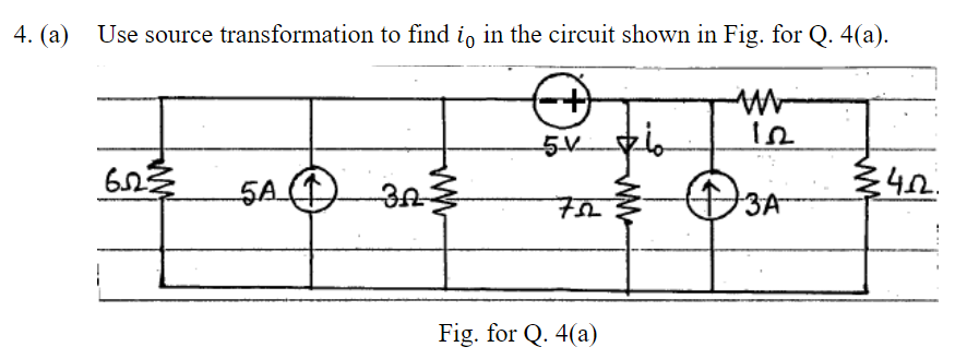 Solved 4. (a) Use source transformation to find i, in the | Chegg.com