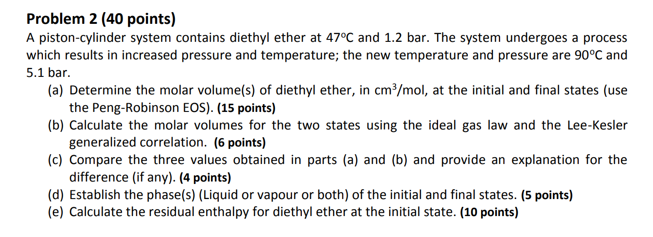 Solved Problem 2 (40 ﻿points) ﻿A piston-cylinder system | Chegg.com