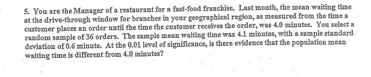 Solved 5. You are the Manager of a restaurant for a | Chegg.com