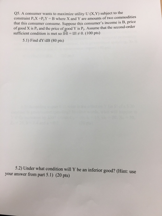 Solved A consumer wants to maximize utility U (X, Y) subject | Chegg.com