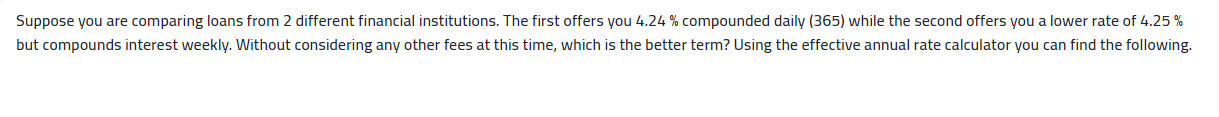 Solved Suppose you are comparing loans from 2 different | Chegg.com