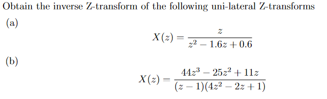 Solved Obtain the inverse Z-transform of the following | Chegg.com