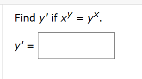 Find \( y^{\prime} \) if \( x^{y}=y^{x} \).