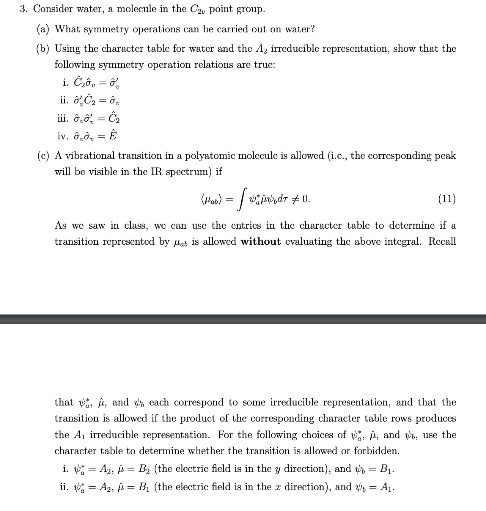 Solved 3 Consider Water A Molecule In The C2v Point Gro Chegg Com