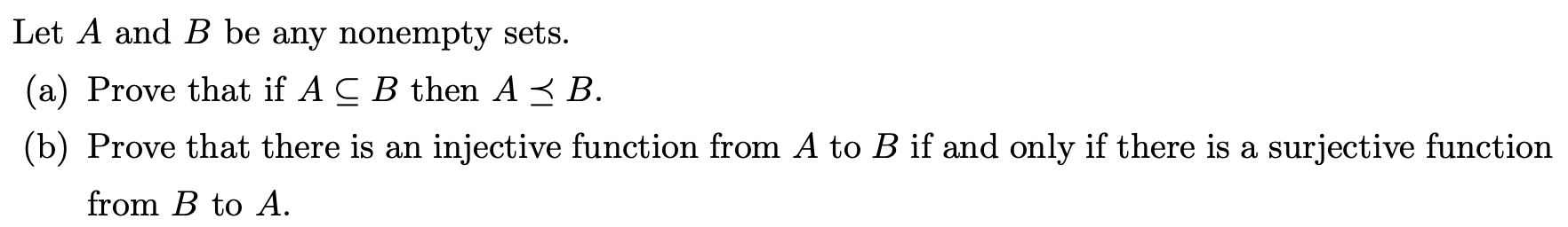 Solved Let A And B Be Any Nonempty Sets. (a) Prove That If A | Chegg.com