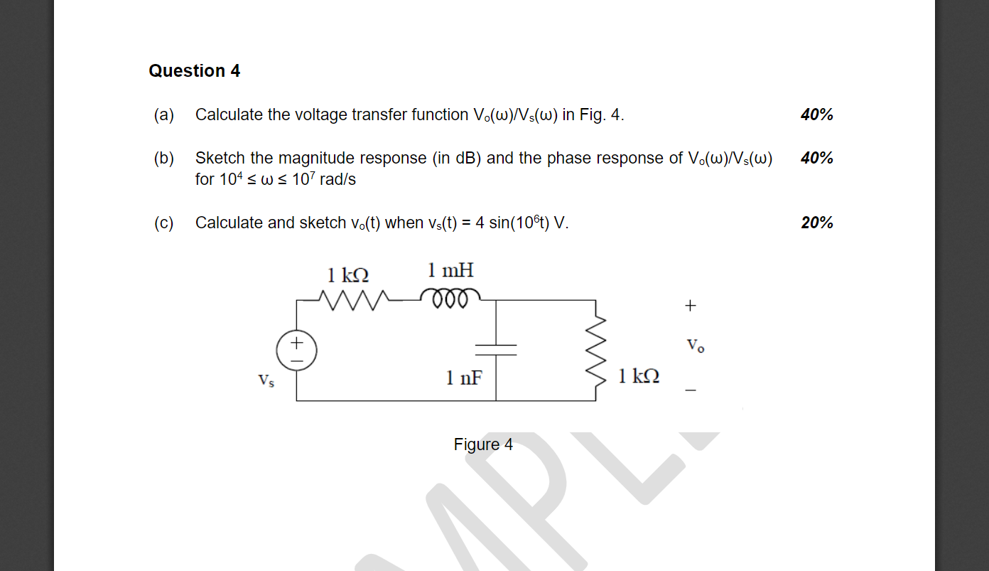 Solved: (a) Calculate The Voltage Transfer Function Vo(ω)/... | Chegg.com