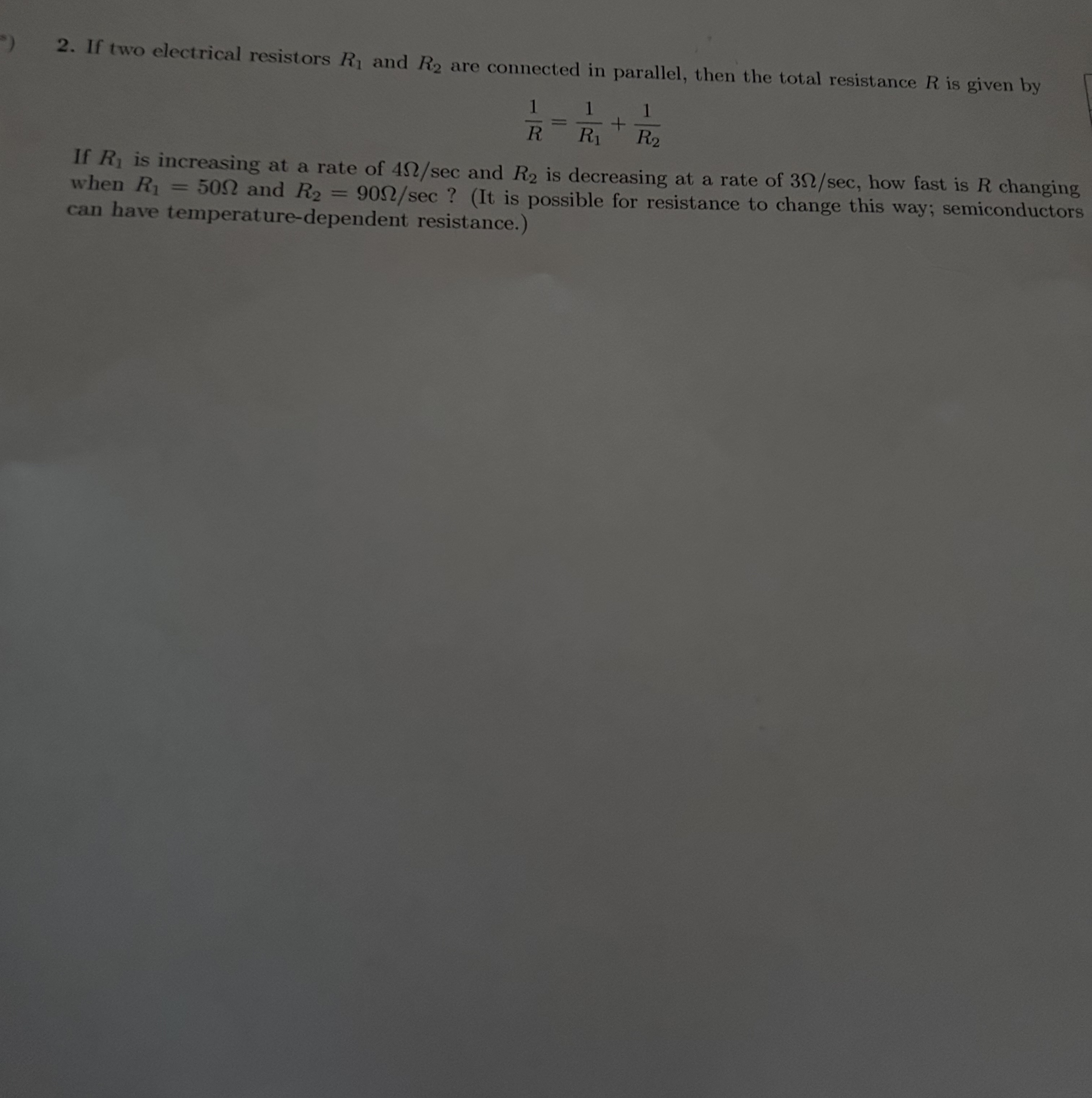 Solved 2. If two electrical resistors R1 and R2 are