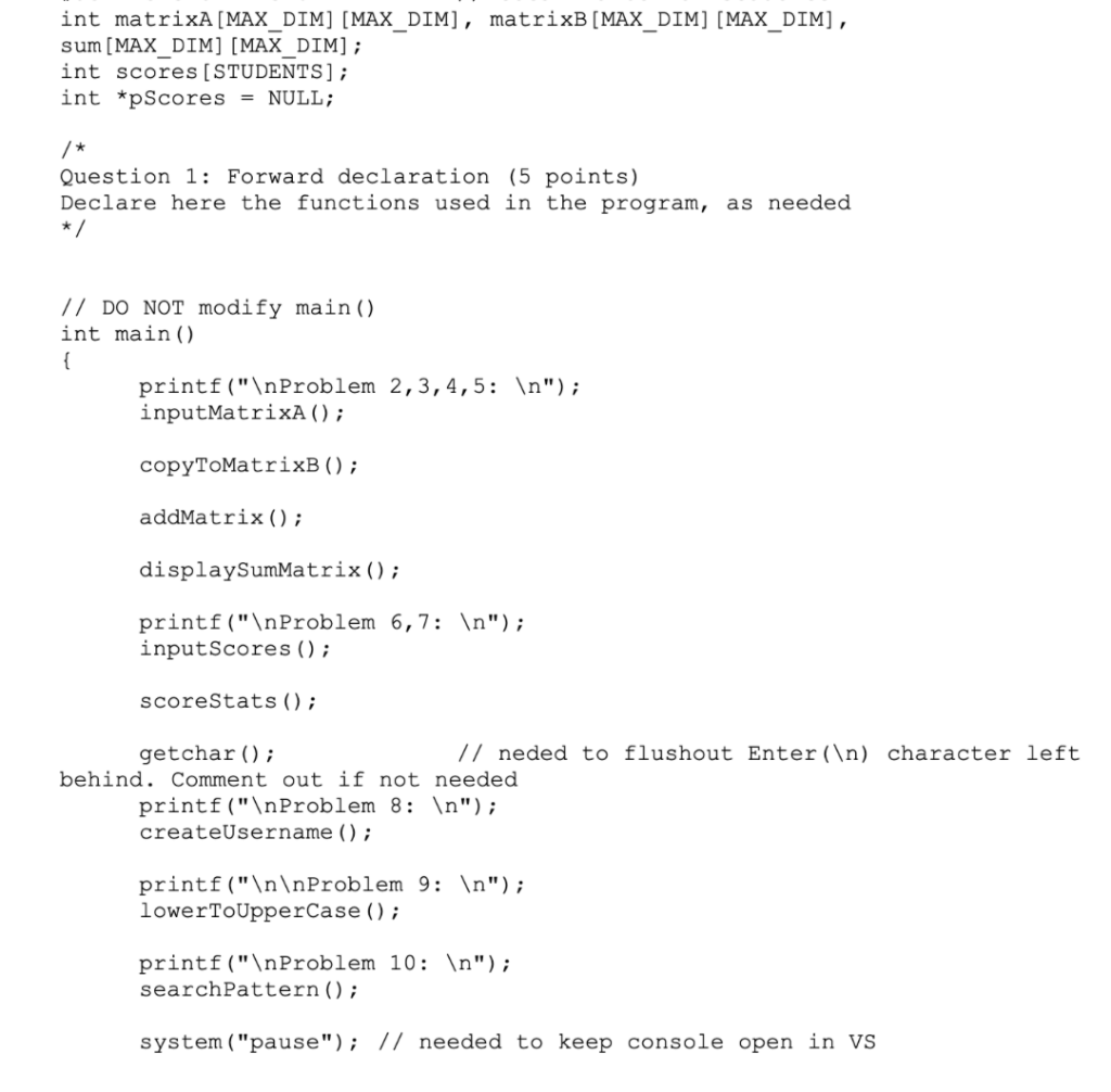 int matrixA MAX DIM1 [MAXDIM matrixB [MAX DIM1 [MAX | Chegg.com