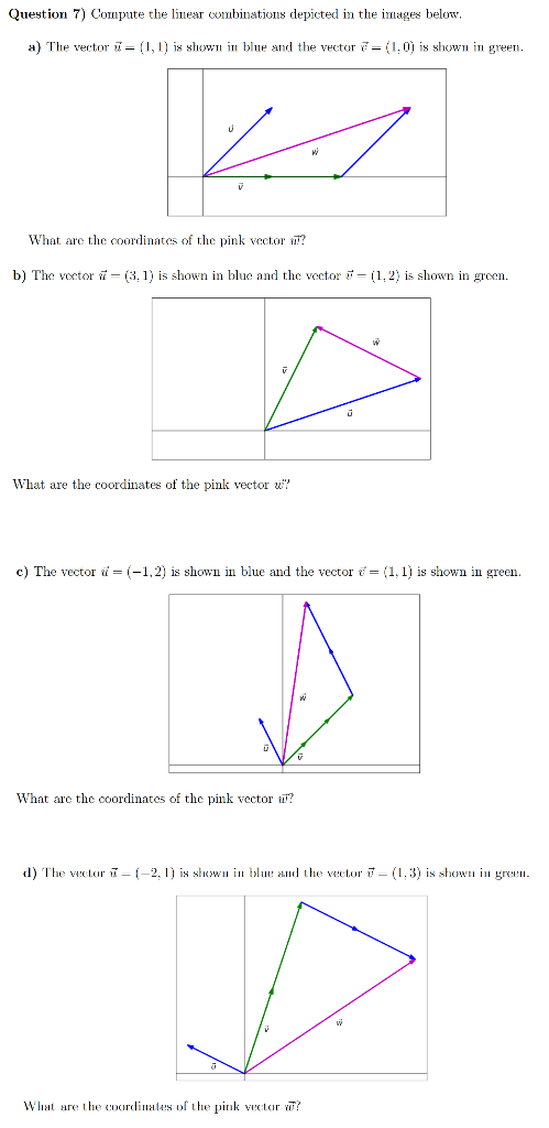 Solved Question 7) Compute the linear combinations depicted | Chegg.com