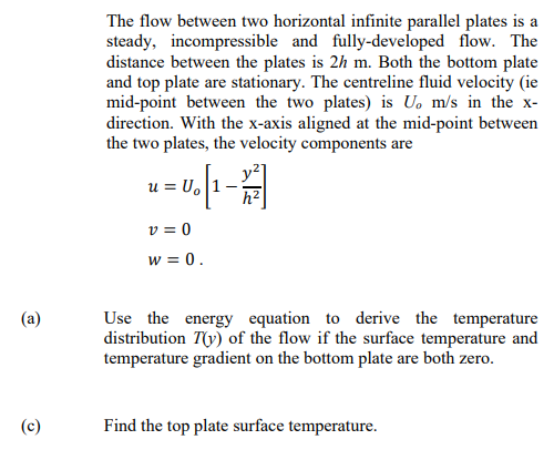 Solved The flow between two horizontal infinite parallel | Chegg.com